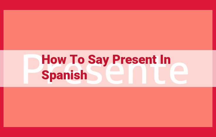 Mastering Spanish Present Tense: A Guide to Conjugations, Usage, and Resources