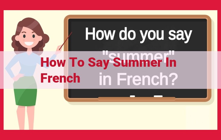 How to Say "Summer" in French: A Comprehensive Guide