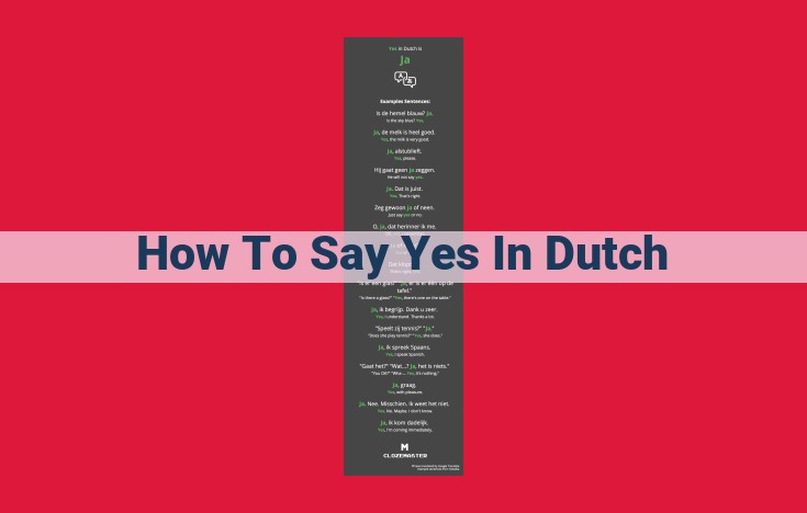 Comprehensive Guide to Expressing "Yes" in Dutch: Formal to Casual