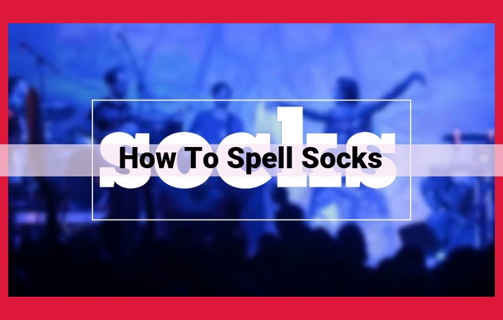 Easy "Socks" Spelling Trick: Master the "X" and Double "C" Secrets