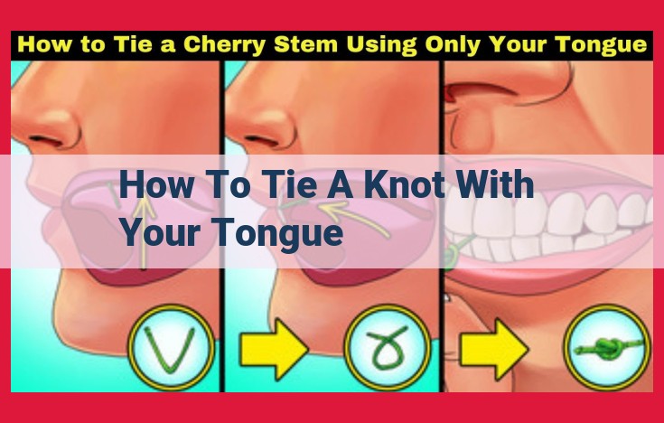 Master the Art of Tongue Knots: A Comprehensive Guide